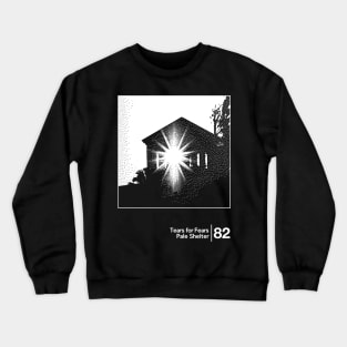 Tears For Fears - Pale Shelter / Minimalist Graphic Artwork Crewneck Sweatshirt